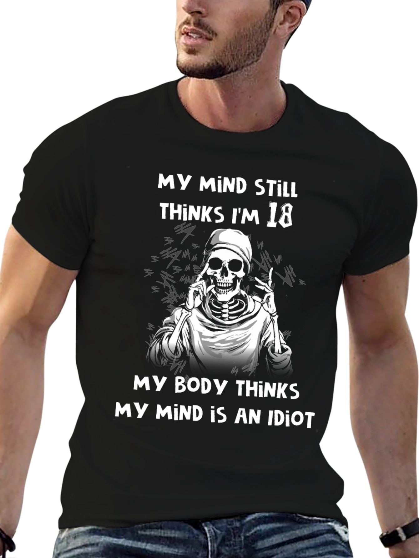 Funny Skeleton T-Shirt: My Mind Still Thinks Im 18