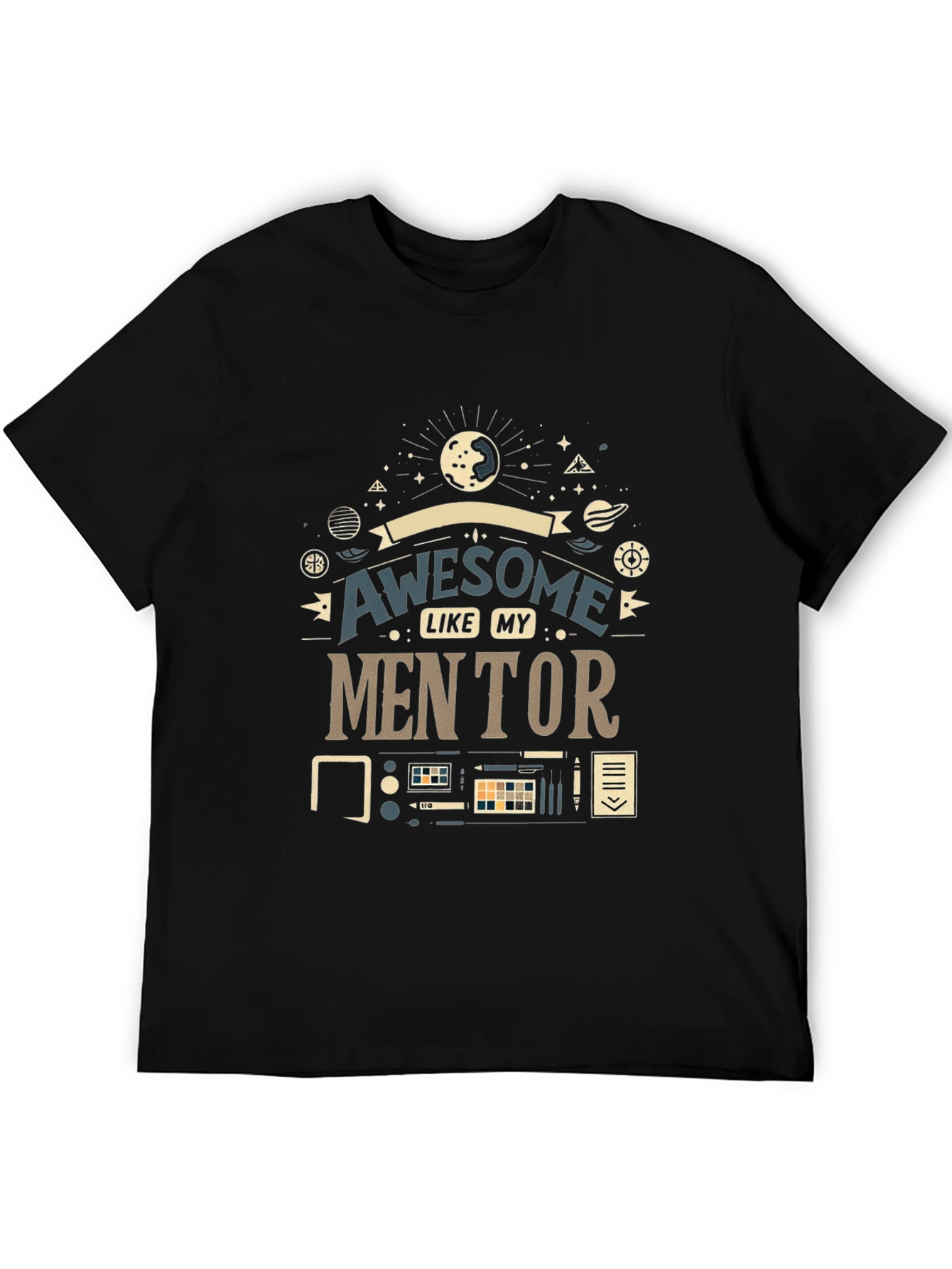 Awesome Like My Mentor Graphic Tee