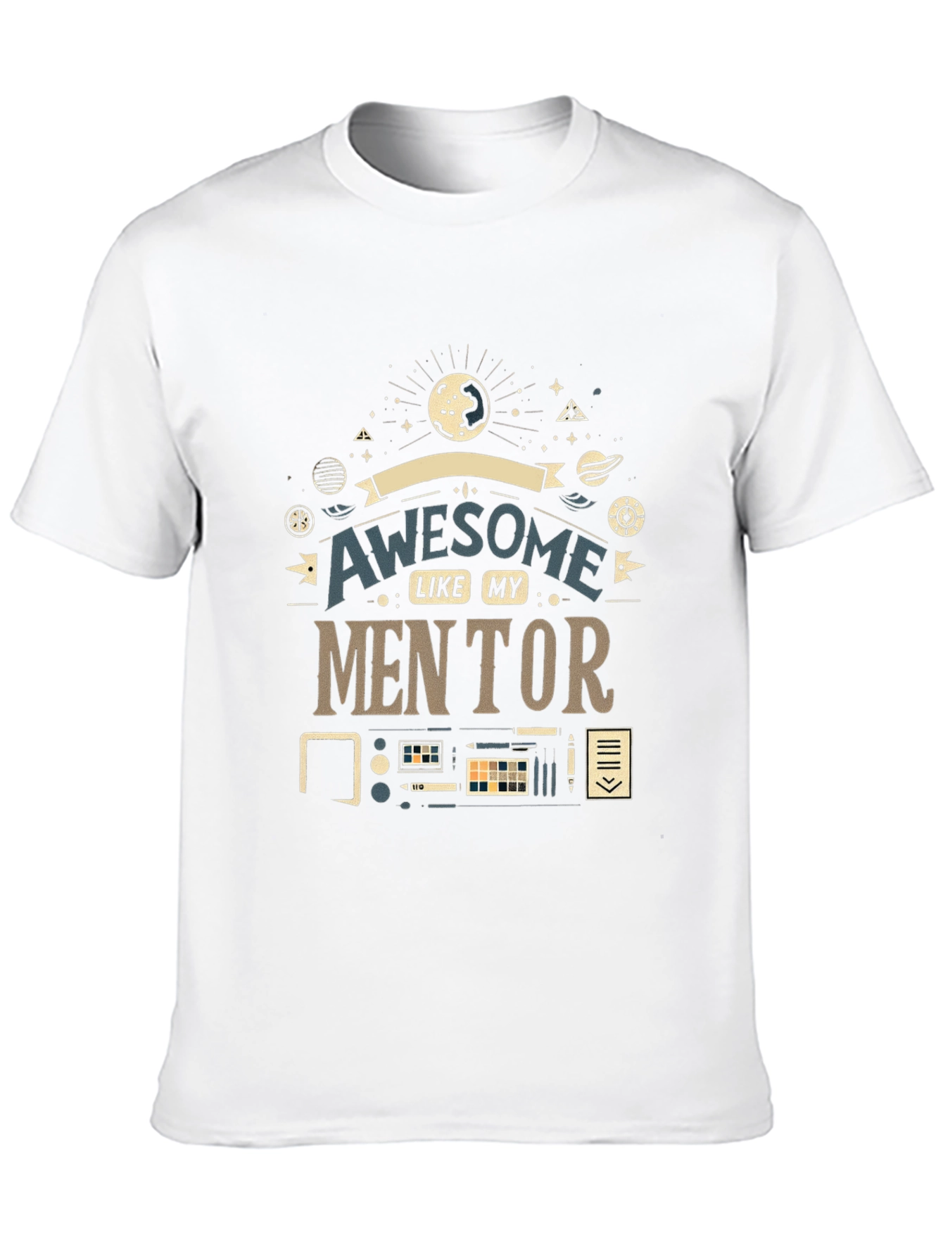 Awesome Like My Mentor Graphic Tee