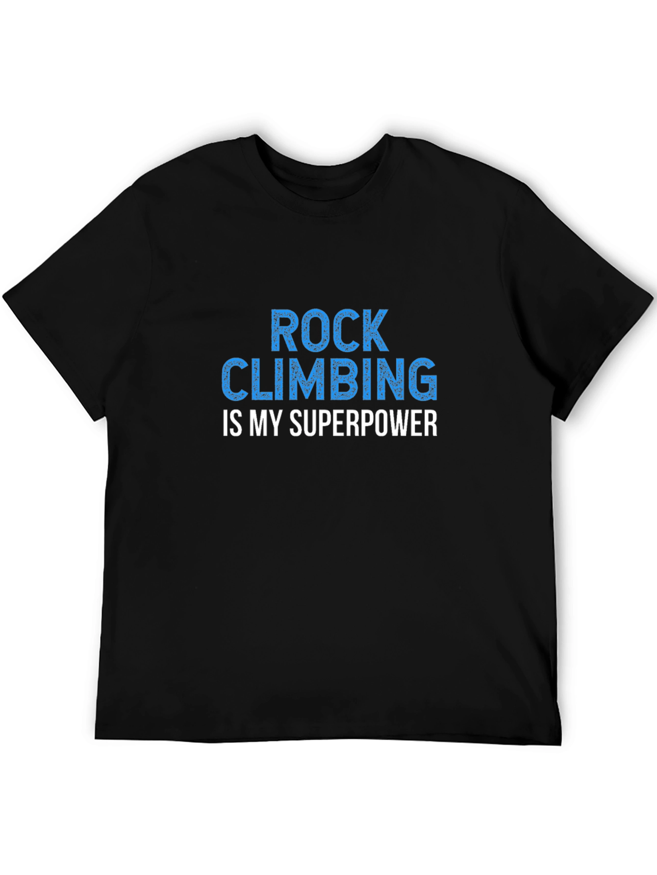 Rock Climbing Superpower T-Shirt