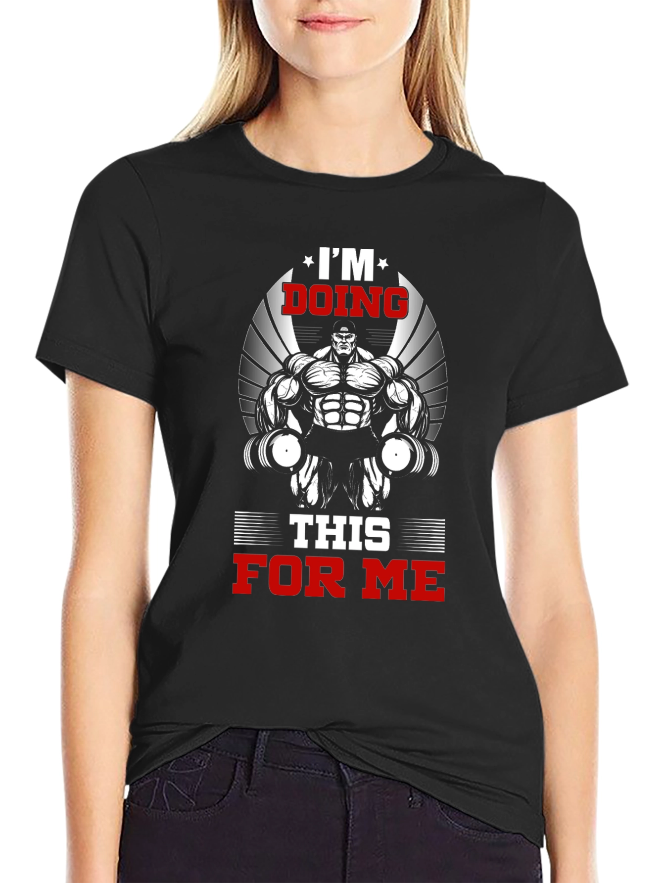 Im Doing This For Me Fitness T-Shirt