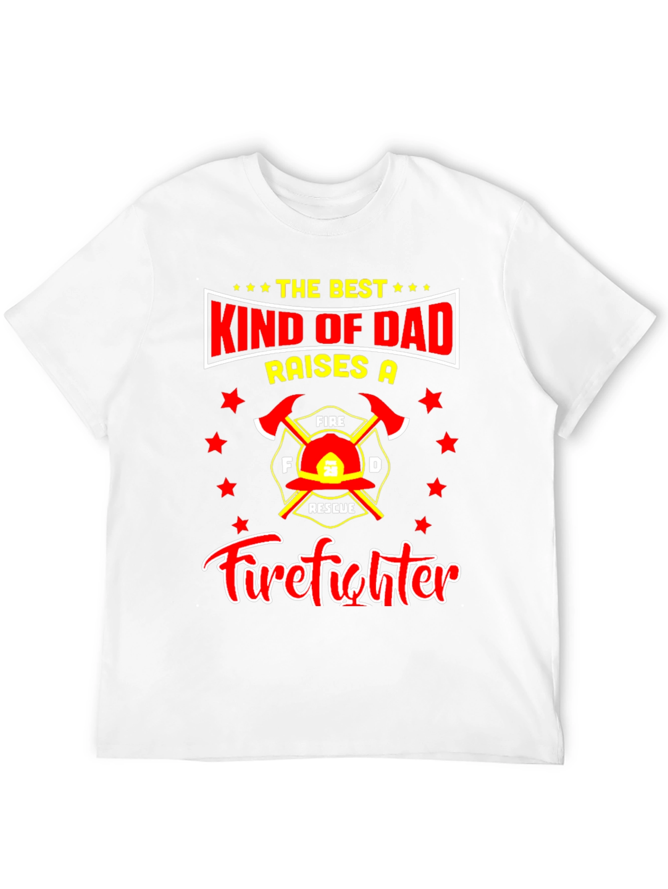 Firefighter Dad T-Shirt: Best Kind of Dad