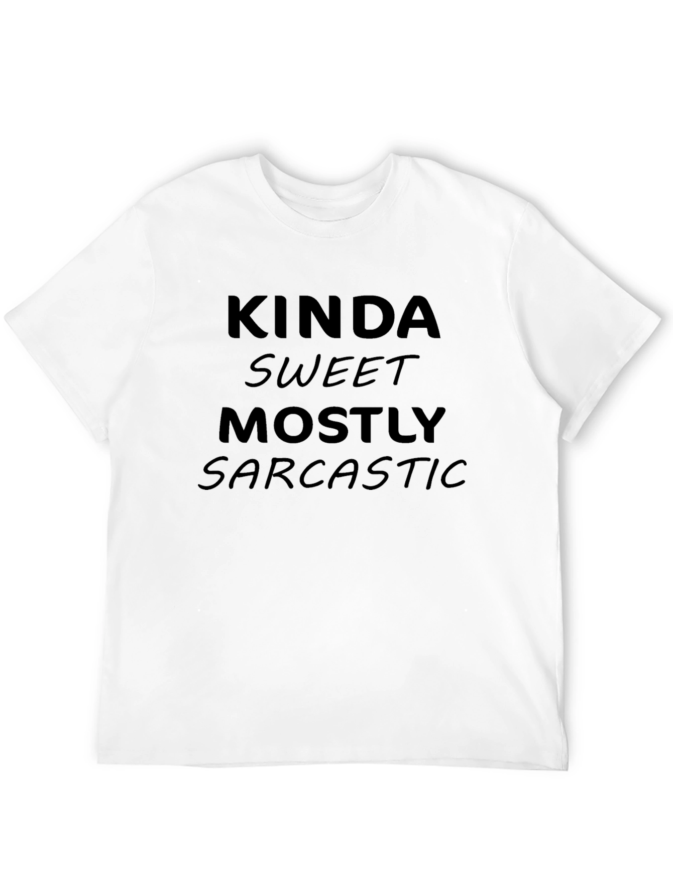 Kinda Sweet Mostly Sarcastic Graphic Tee