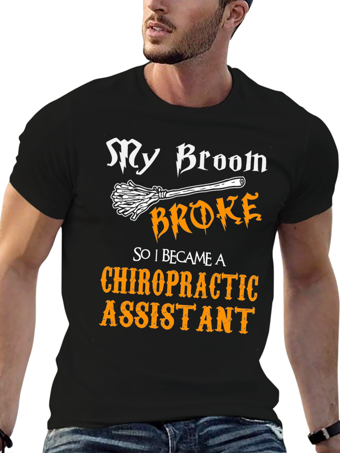 My Broom Broke Chiropractic Assistant Graphic T-Shirt