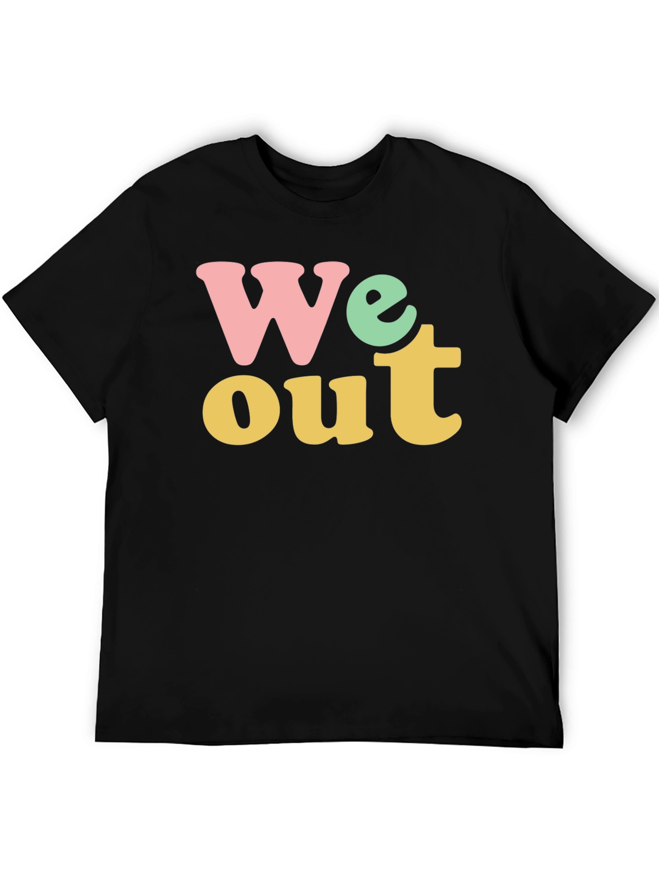 We Out Graphic Tee - Trendy & Comfortable