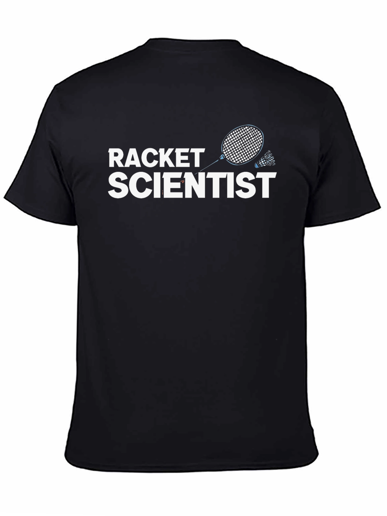 Racket Scientist Graphic Tee - Badminton Lover Shirt