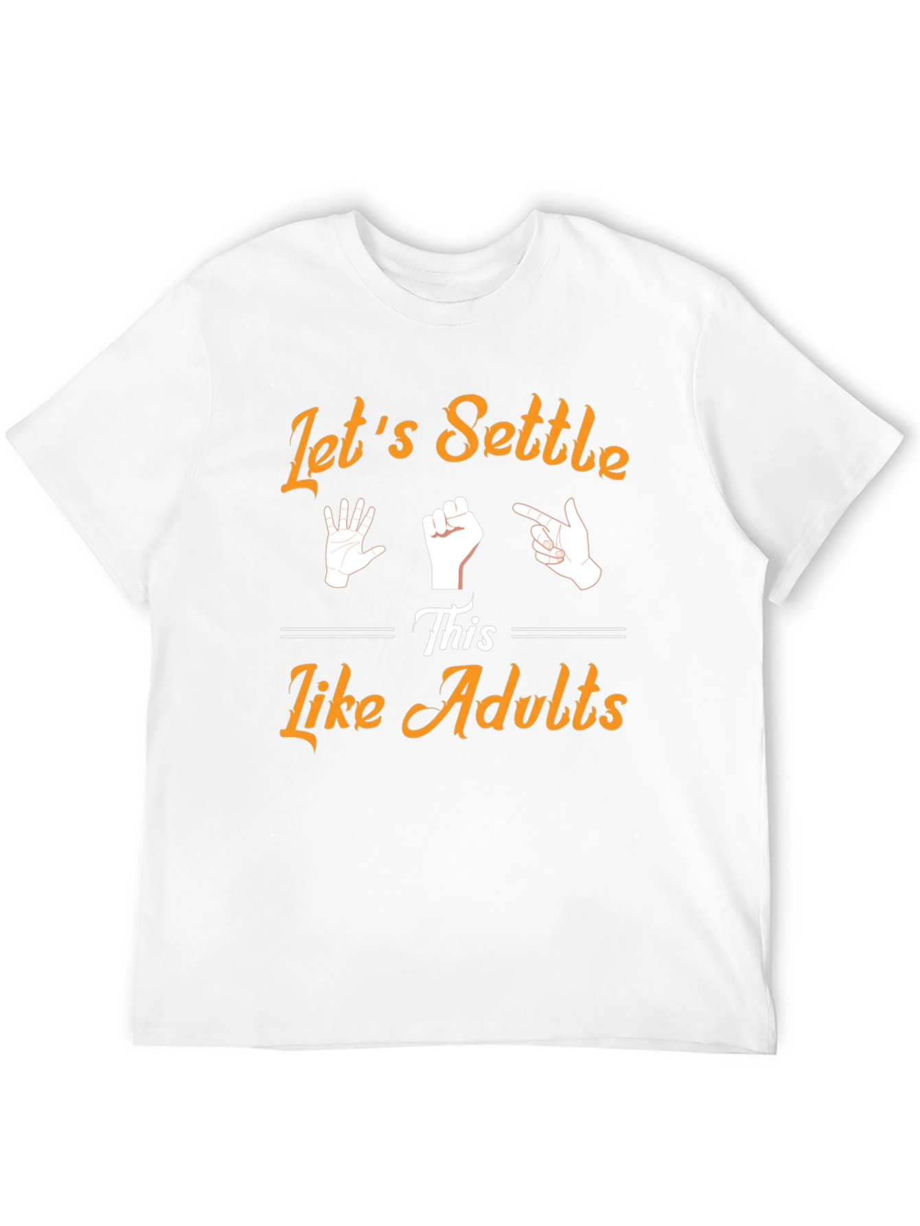 Lets Settle This Like Adults T-Shirt