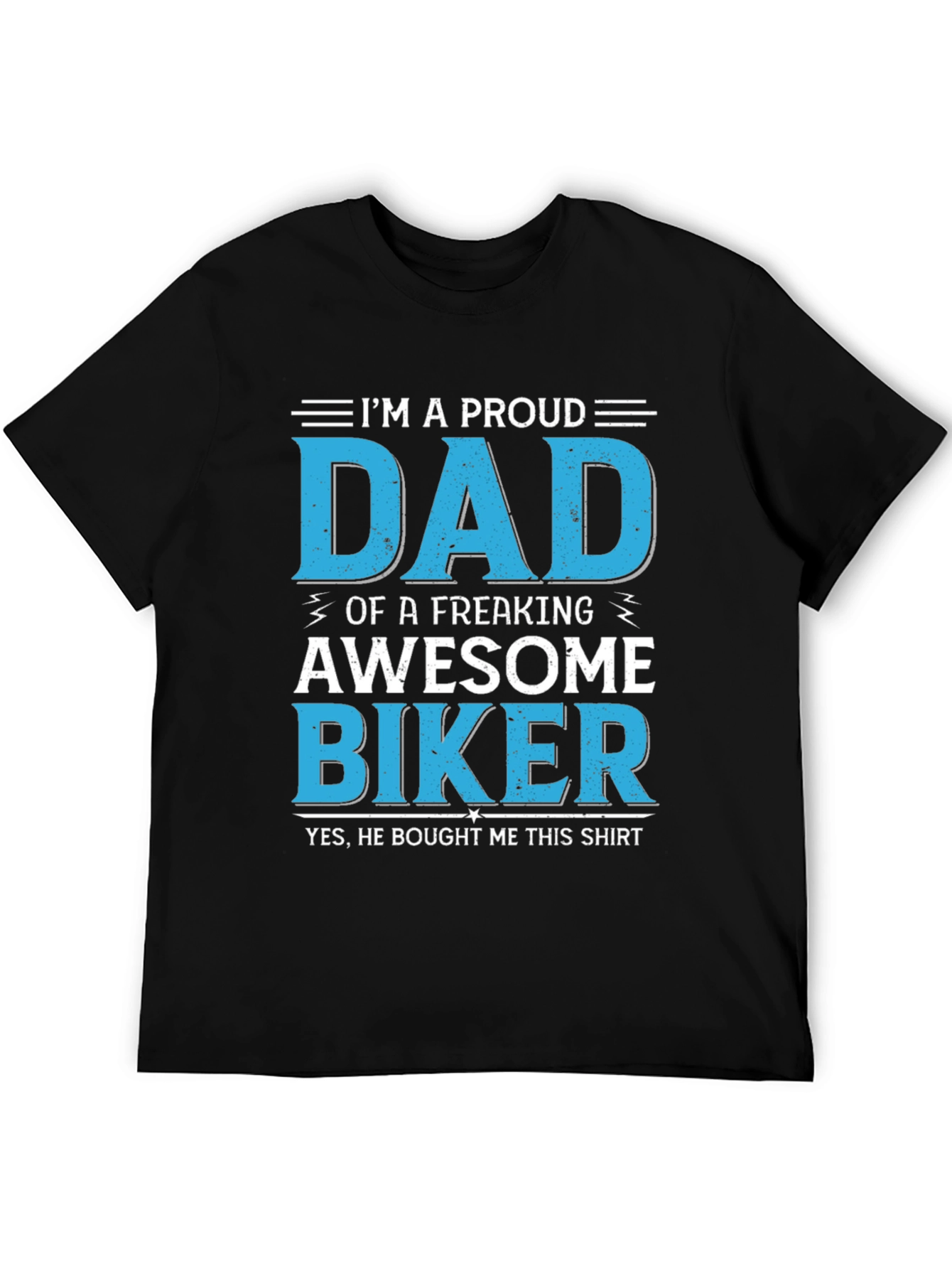 Proud Dad Biker T-Shirt - Awesome Fathers Day Gift!