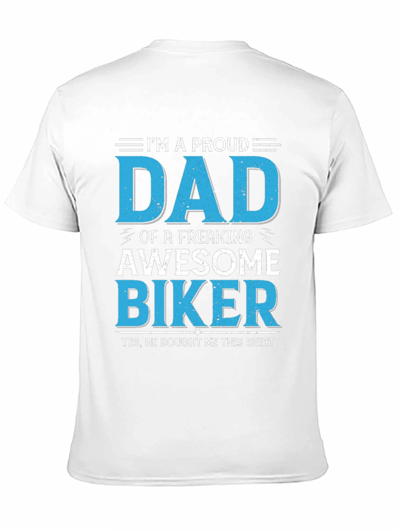 Proud Dad Biker T-Shirt - Awesome Fathers Day Gift!