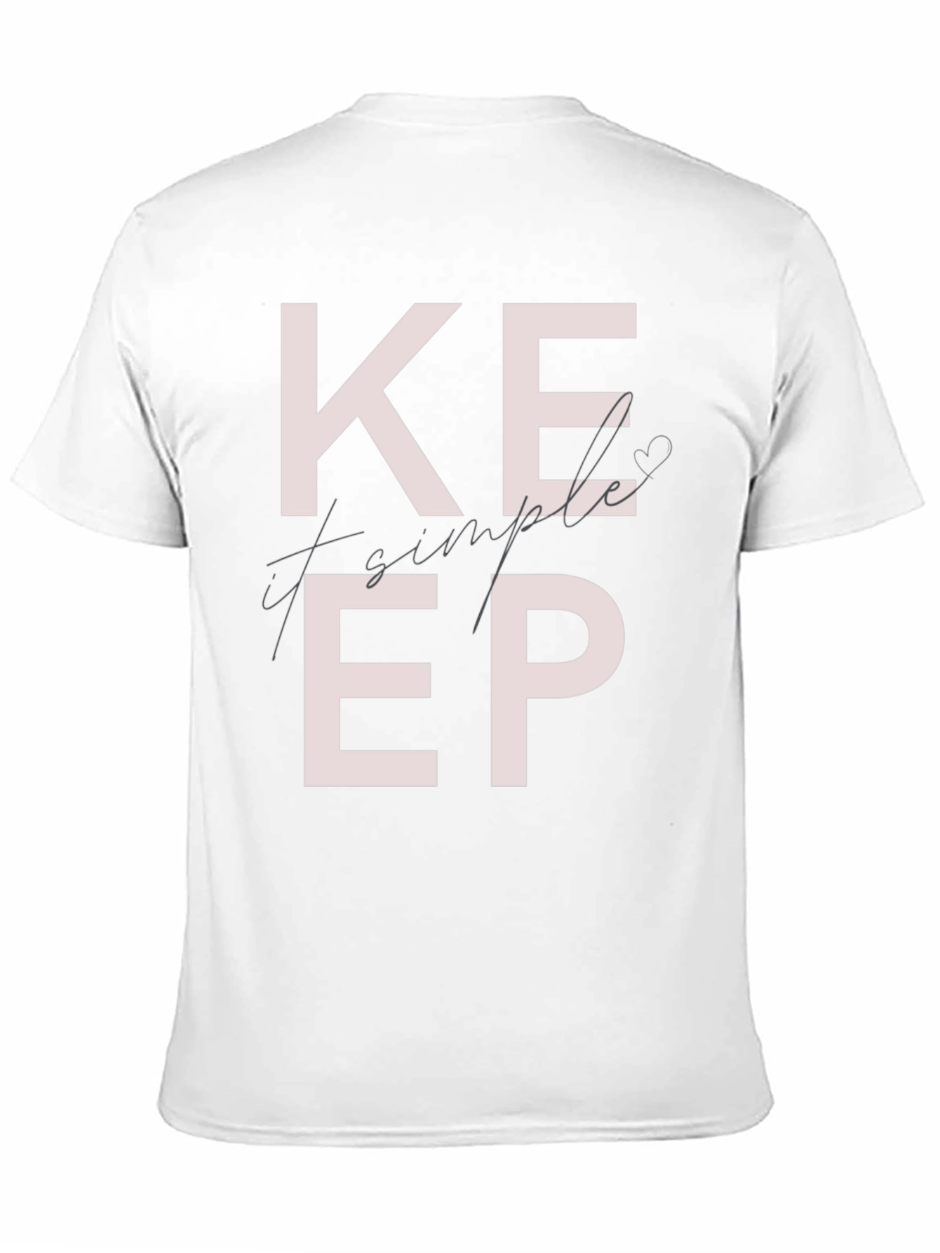 Keep It Simple Graphic T-Shirt