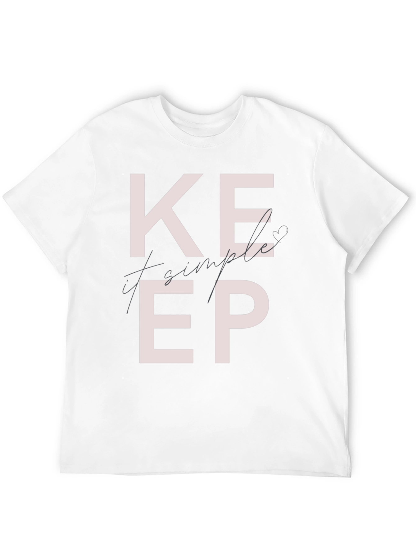 Keep It Simple Graphic T-Shirt