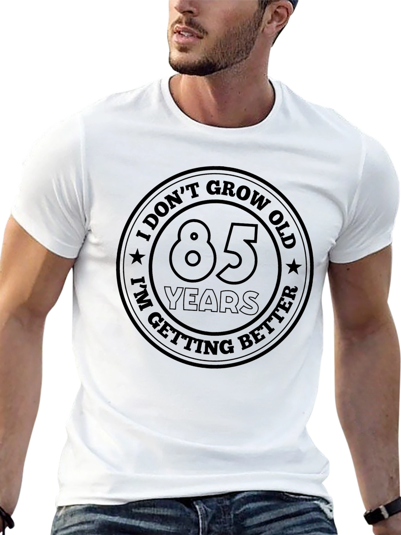 85 Years and Better T-Shirt - Birthday Gift