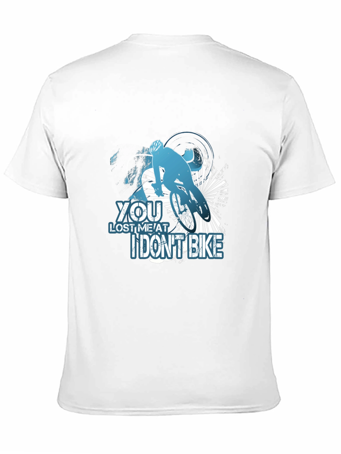 You Lost Me At I Dont Bike T-Shirt
