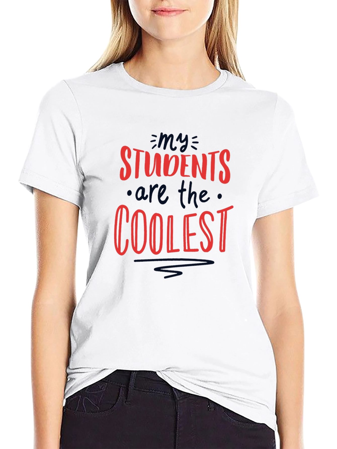 Coolest Students T-Shirt - Teacher Appreciation Gift