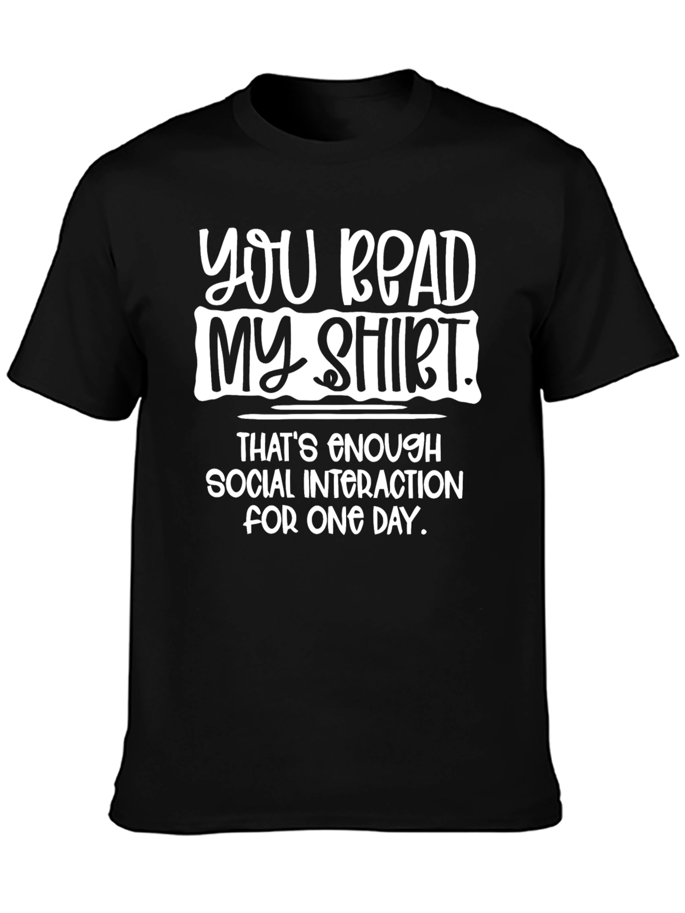 Funny Sarcastic Graphic T-Shirt