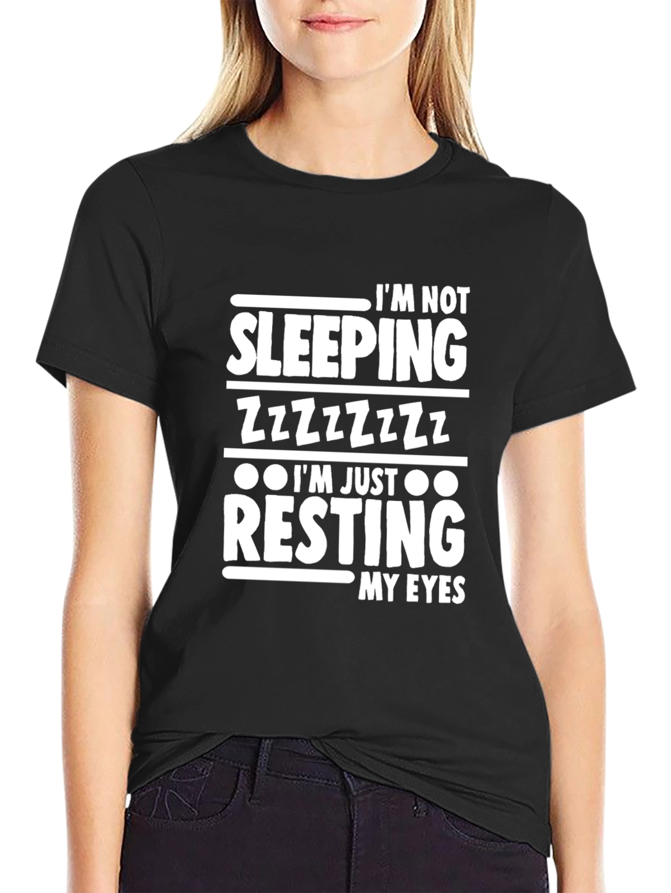 Im Not Sleeping Resting My Eyes Black T-Shirt