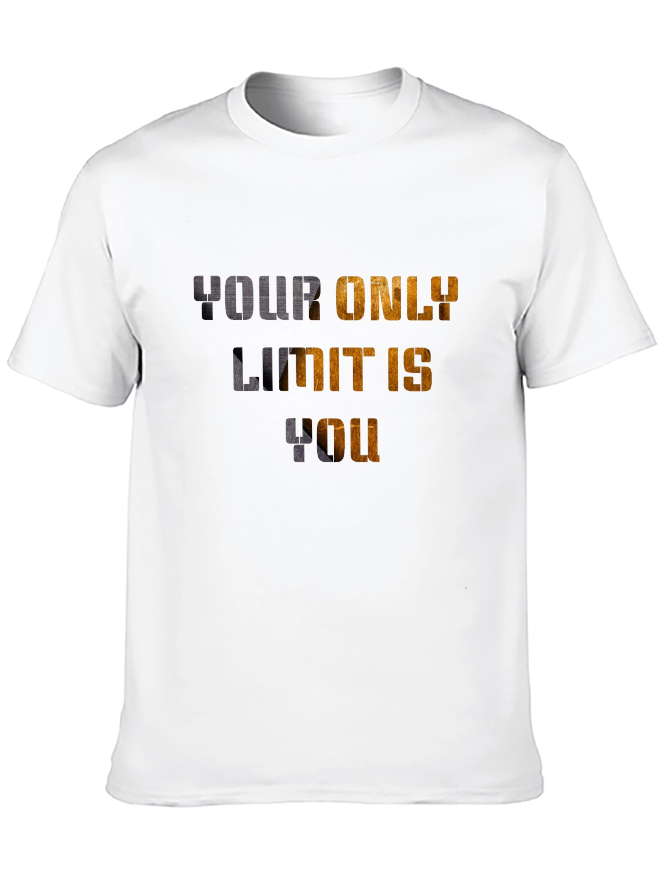 Inspirational Graphic T-Shirt - Your Only Limit is You