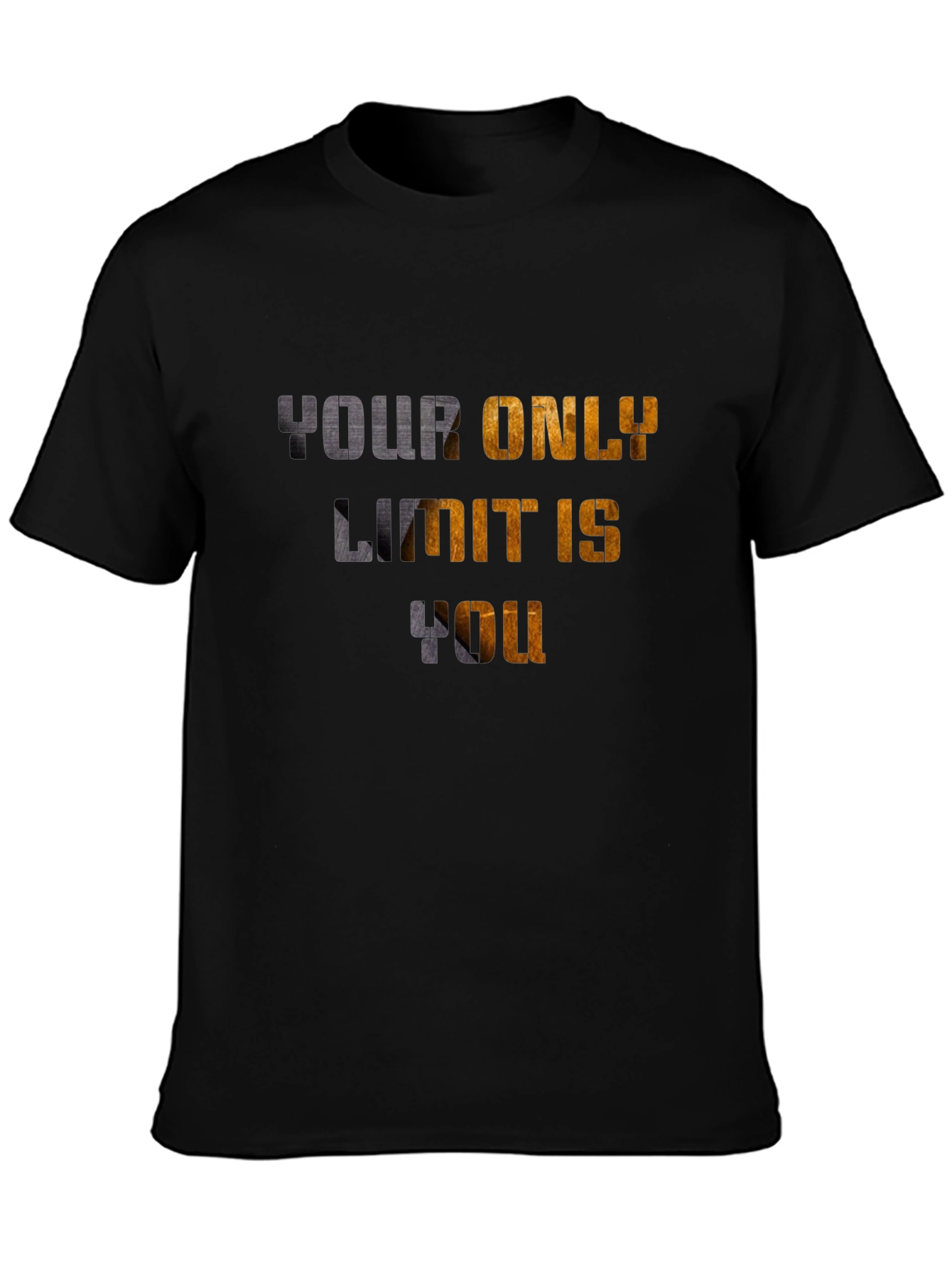 Inspirational Graphic T-Shirt - Your Only Limit is You