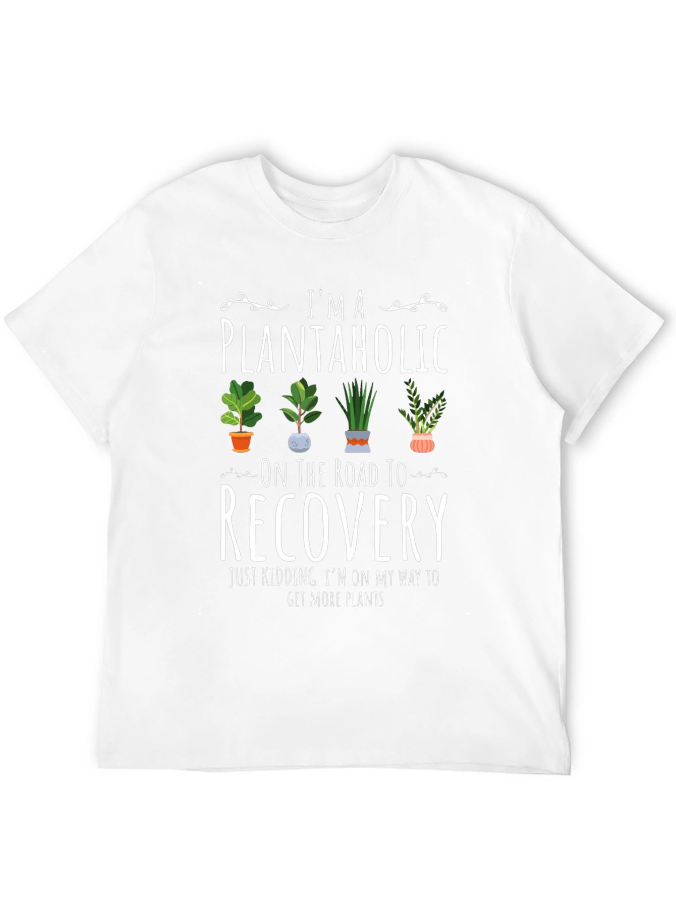 Plantaholic T-Shirt - Funny Plant Lover Tee