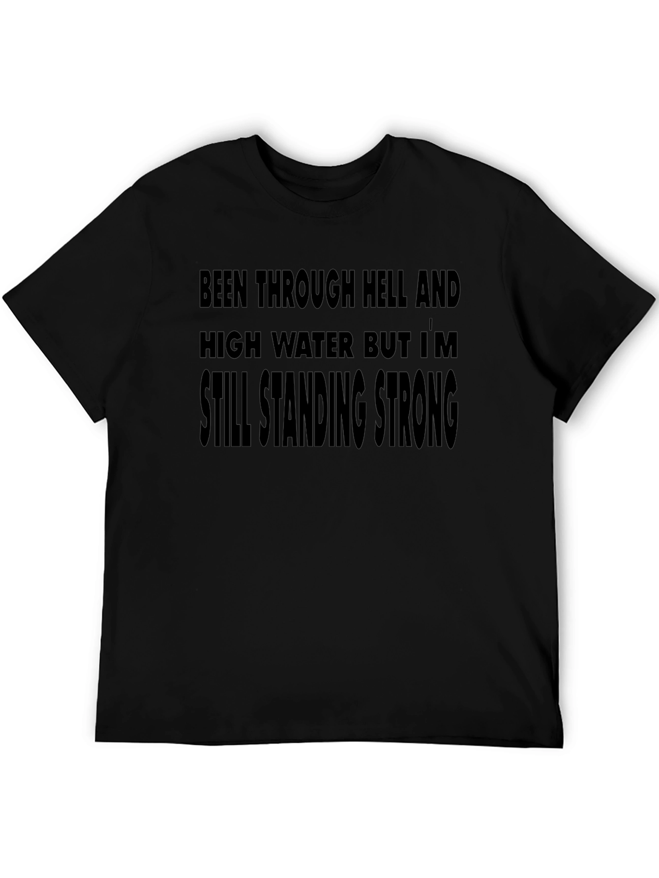 Resilient Black T-Shirt: Still Standing Strong