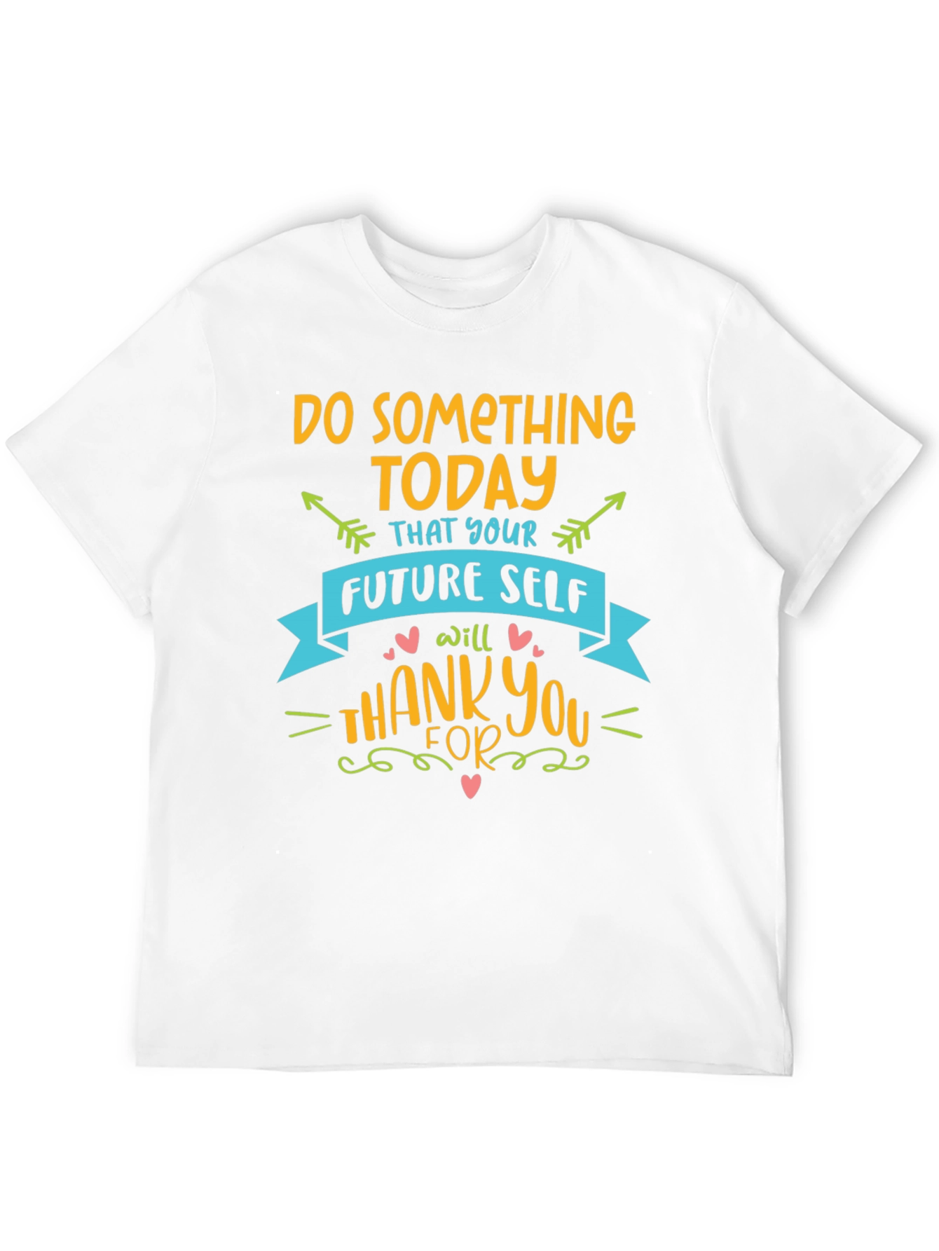 Inspirational Graphic Tee - Do Something Today T-Shirt