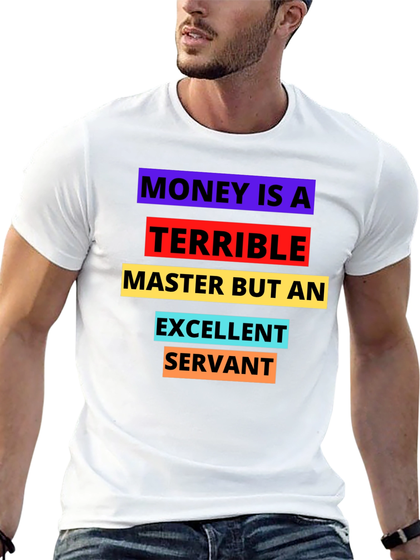 Money Is A Terrible Master T-Shirt