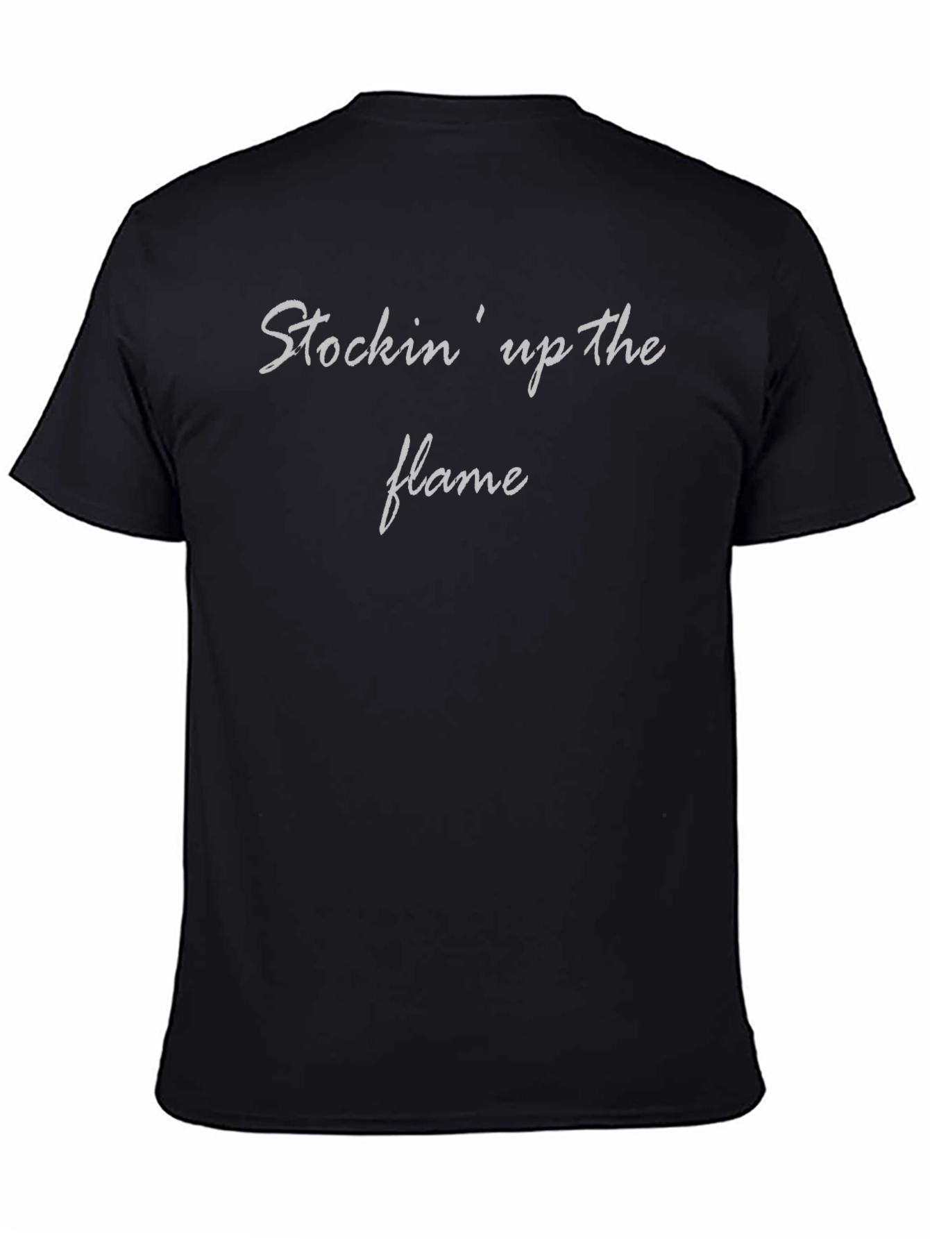 Stockin Up The Flame - Classic Tee