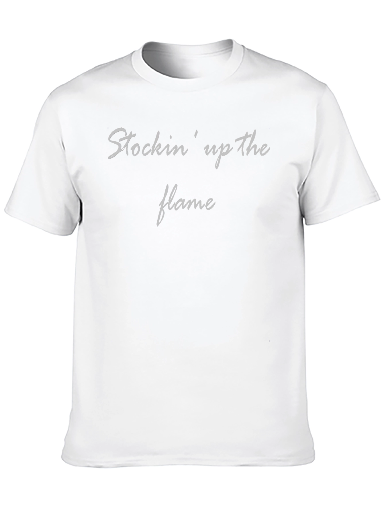 Stockin Up The Flame - Classic Tee