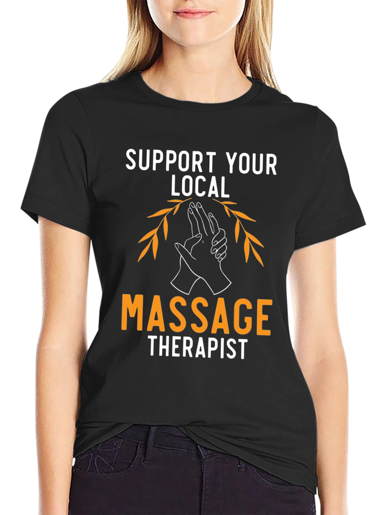 Support Your Local Massage Therapist T-Shirt