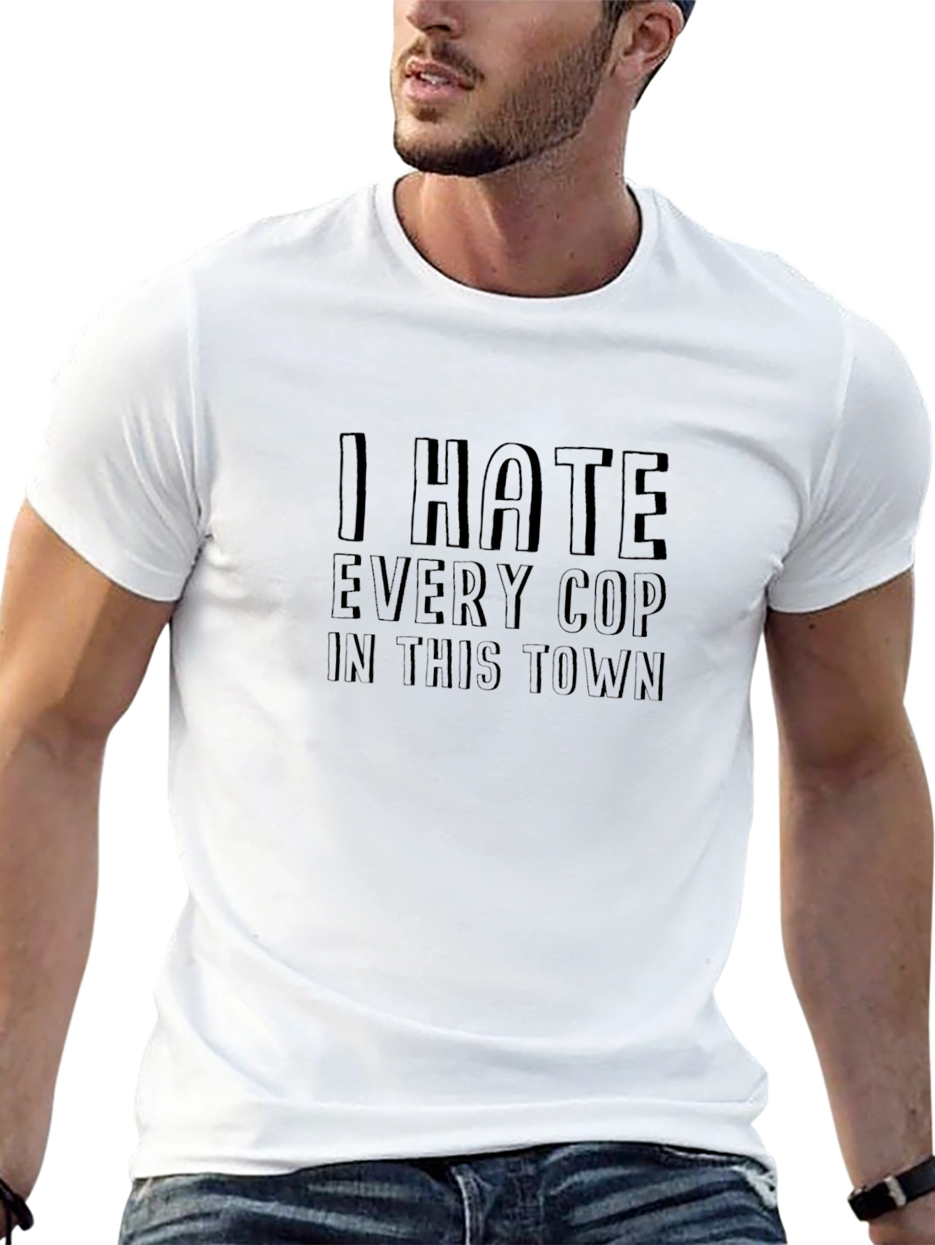 I Hate Every Cop in This Town Black T-Shirt