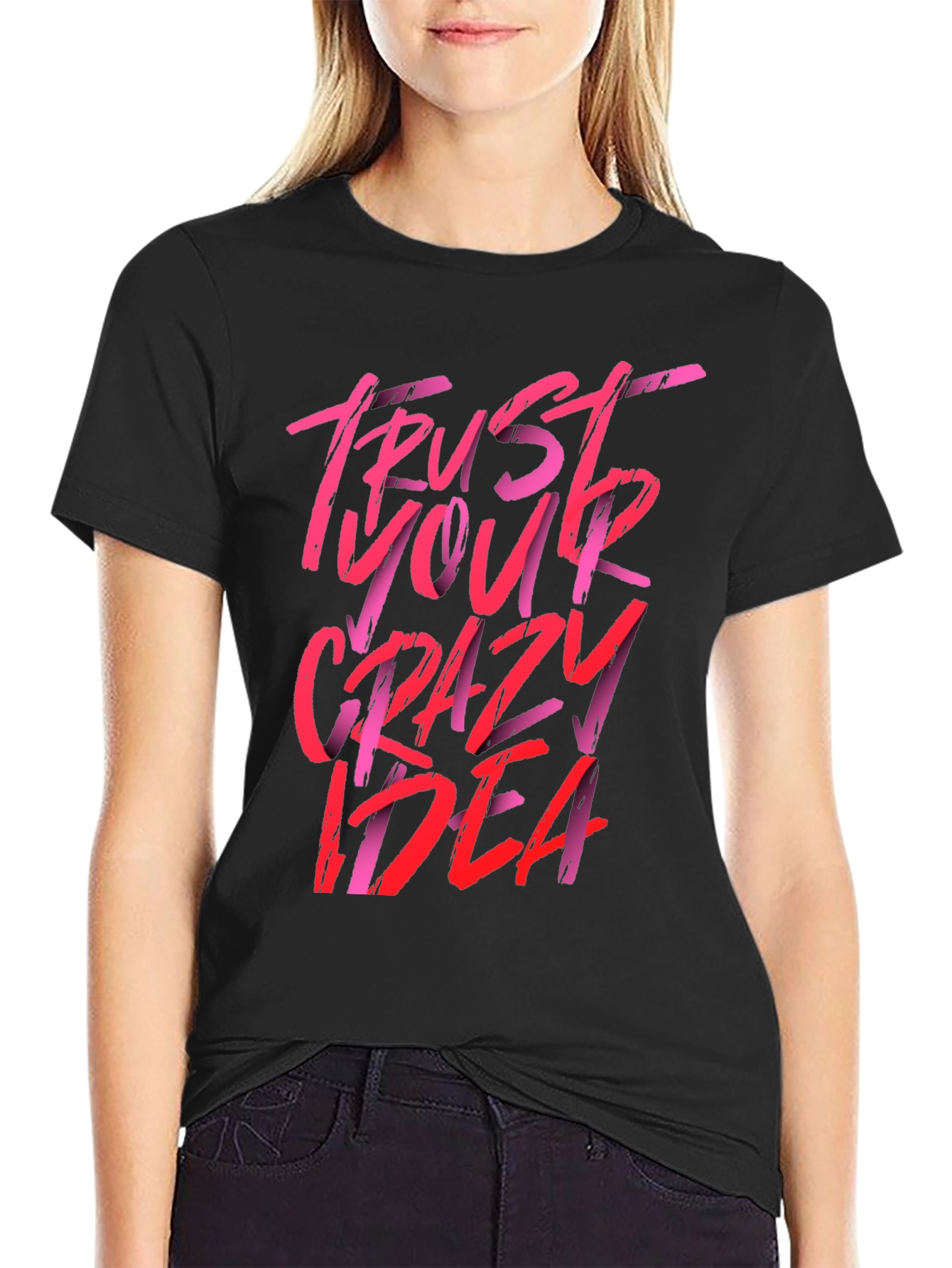 Trust Your Crazy Idea Graphic Tee
