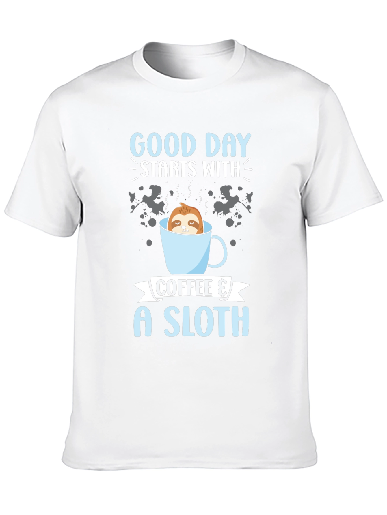 Coffee & Sloth T-Shirt: Good Day Starts Here!
