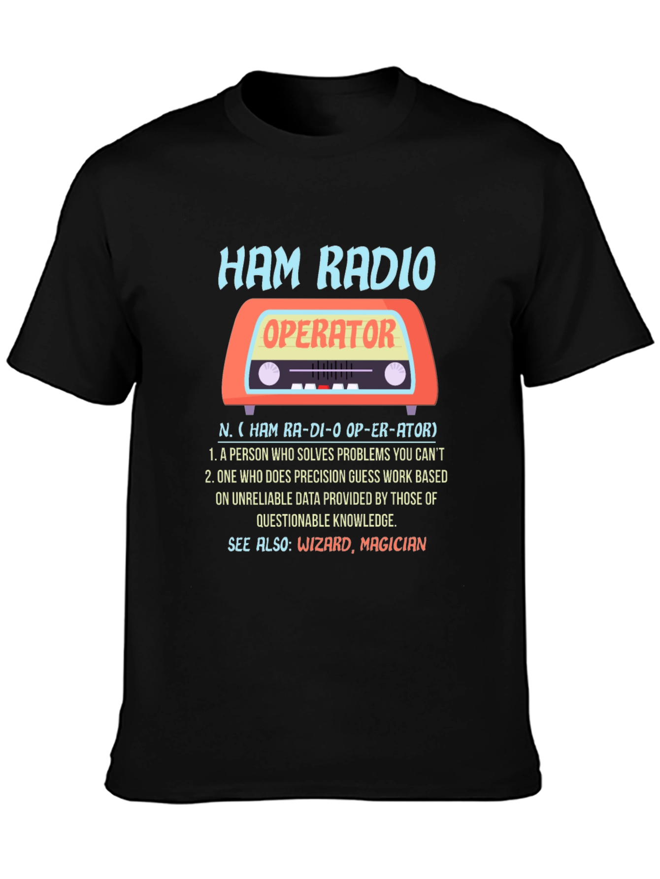 Ham Radio Operator Definition T-Shirt