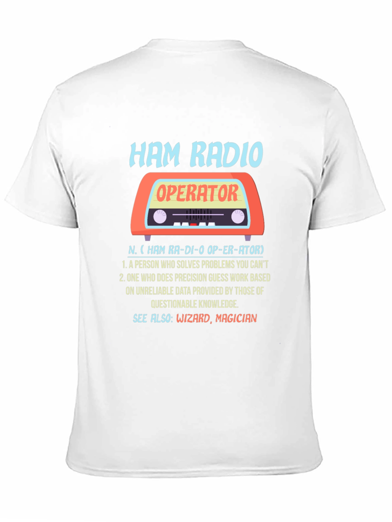 Ham Radio Operator Definition T-Shirt