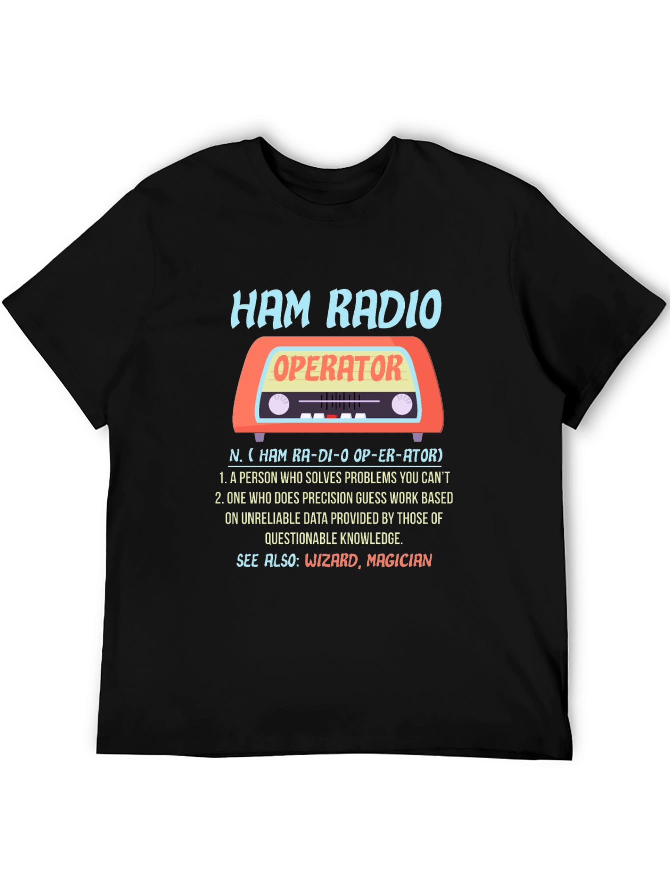 Ham Radio Operator Definition T-Shirt
