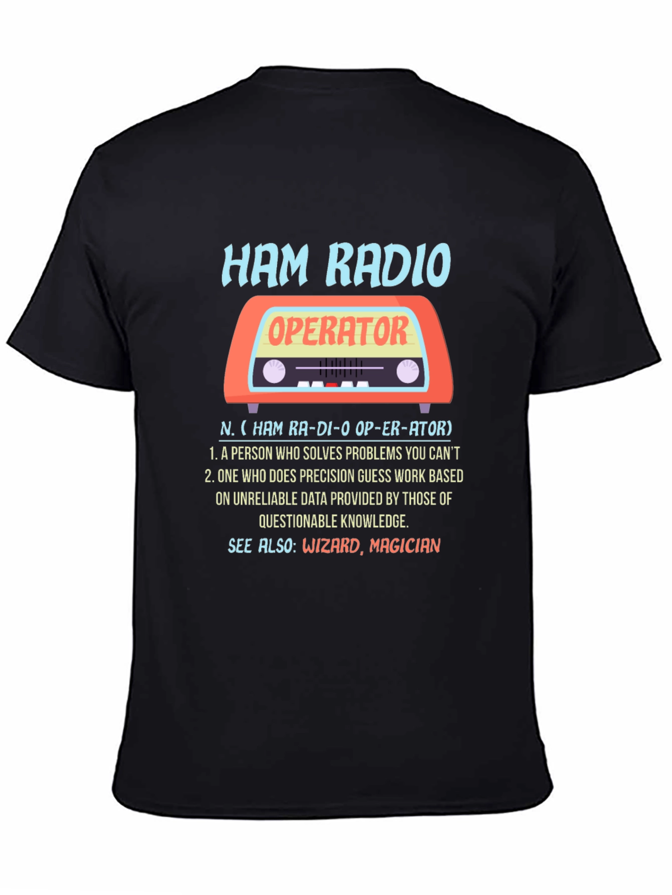 Ham Radio Operator Definition T-Shirt