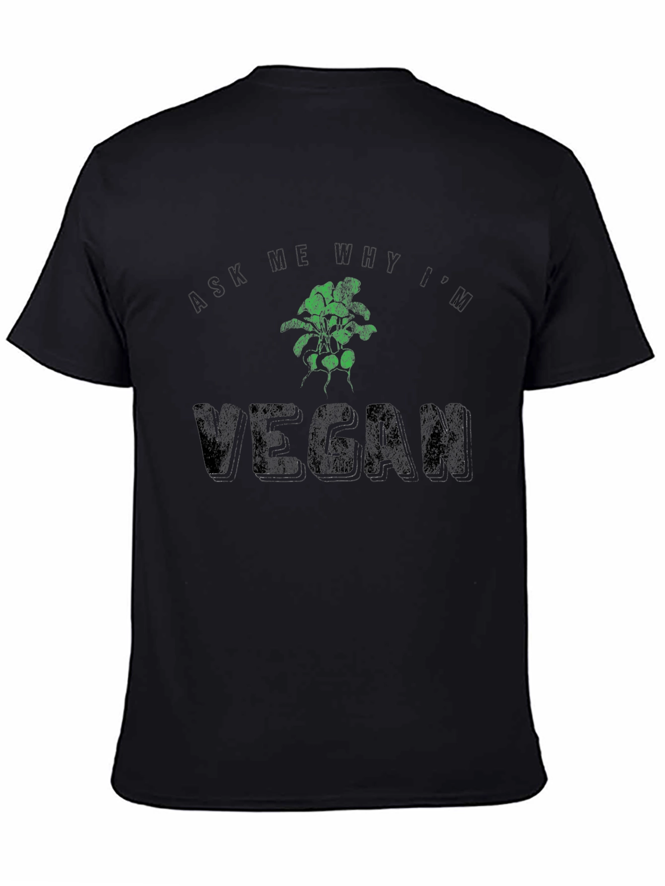 Ask Me Why Im Vegan Graphic Tee