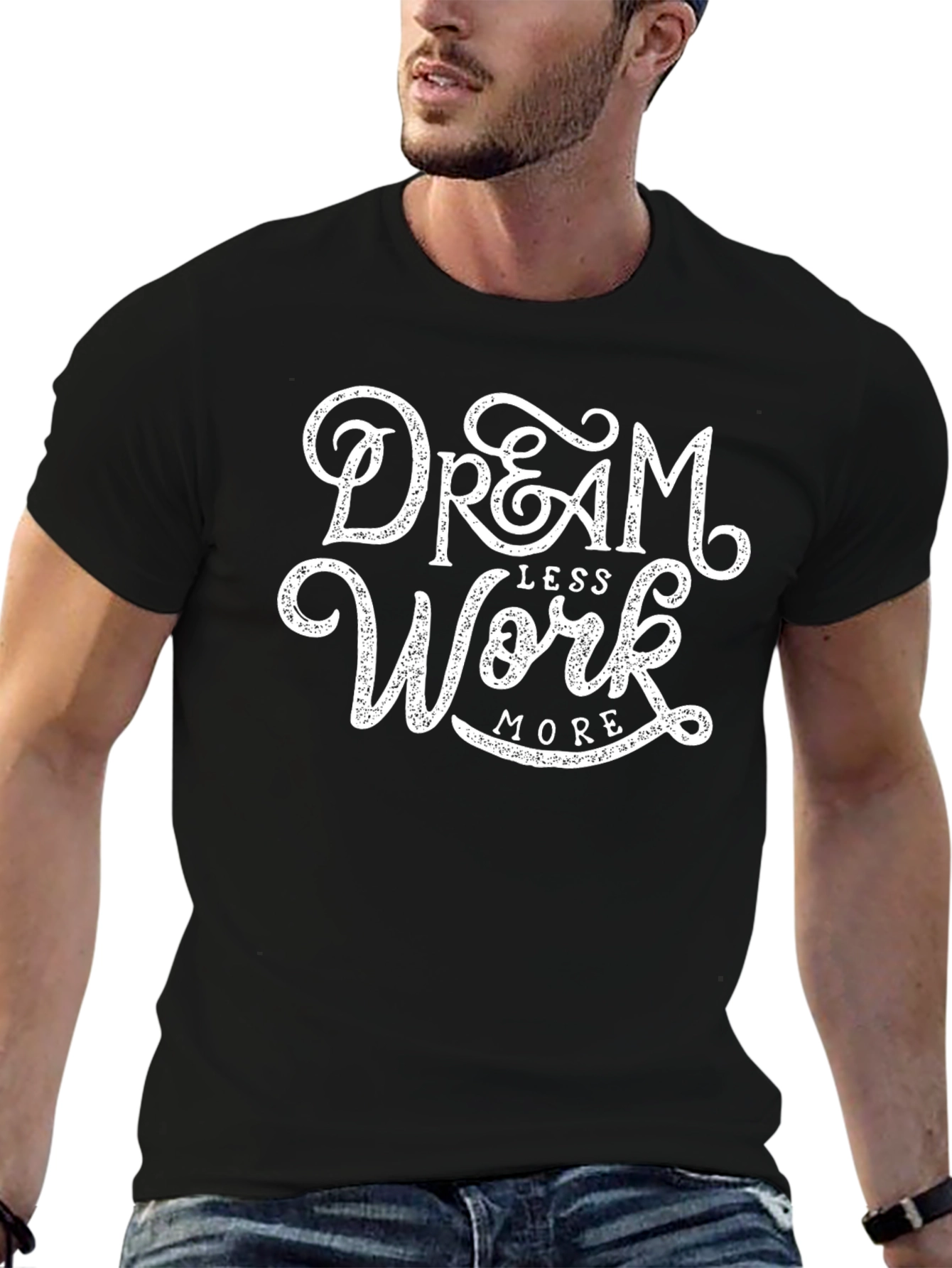Dream Less Work More Black Graphic Tee