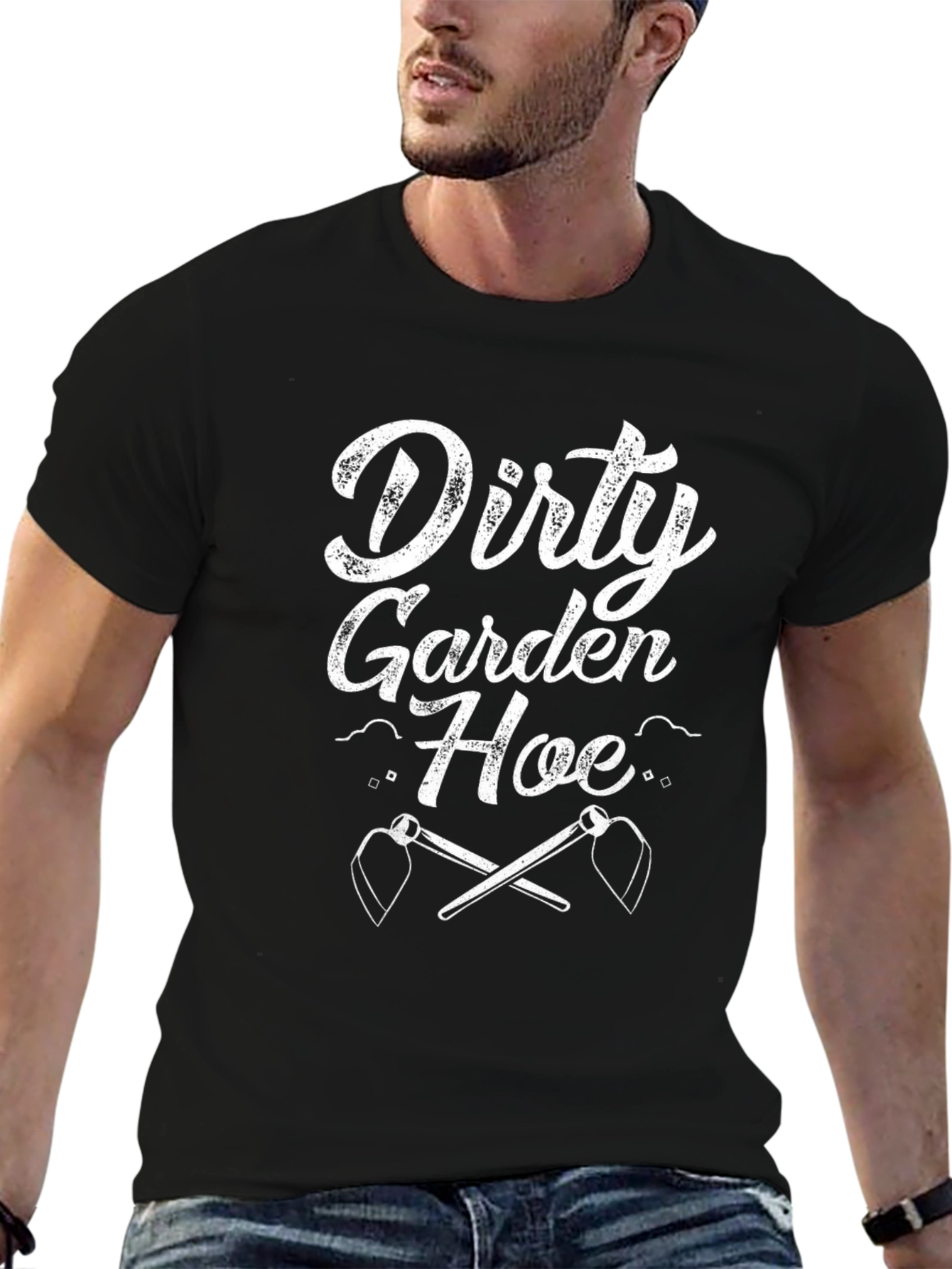 Dirty Garden Hoe T-Shirt - Gardening Humor Tee