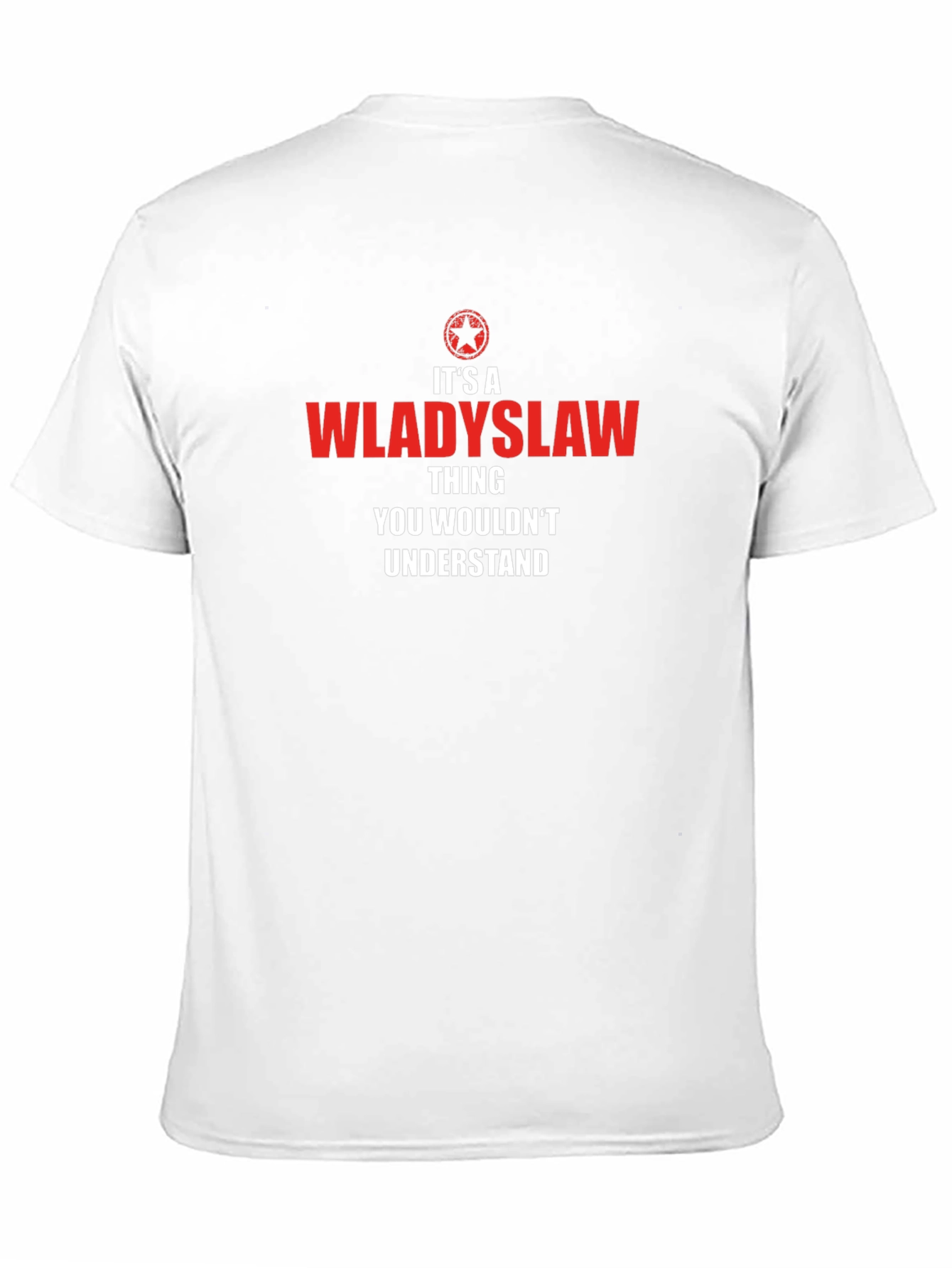 Wladyslaw Thing - You Wouldnt Understand T-Shirt
