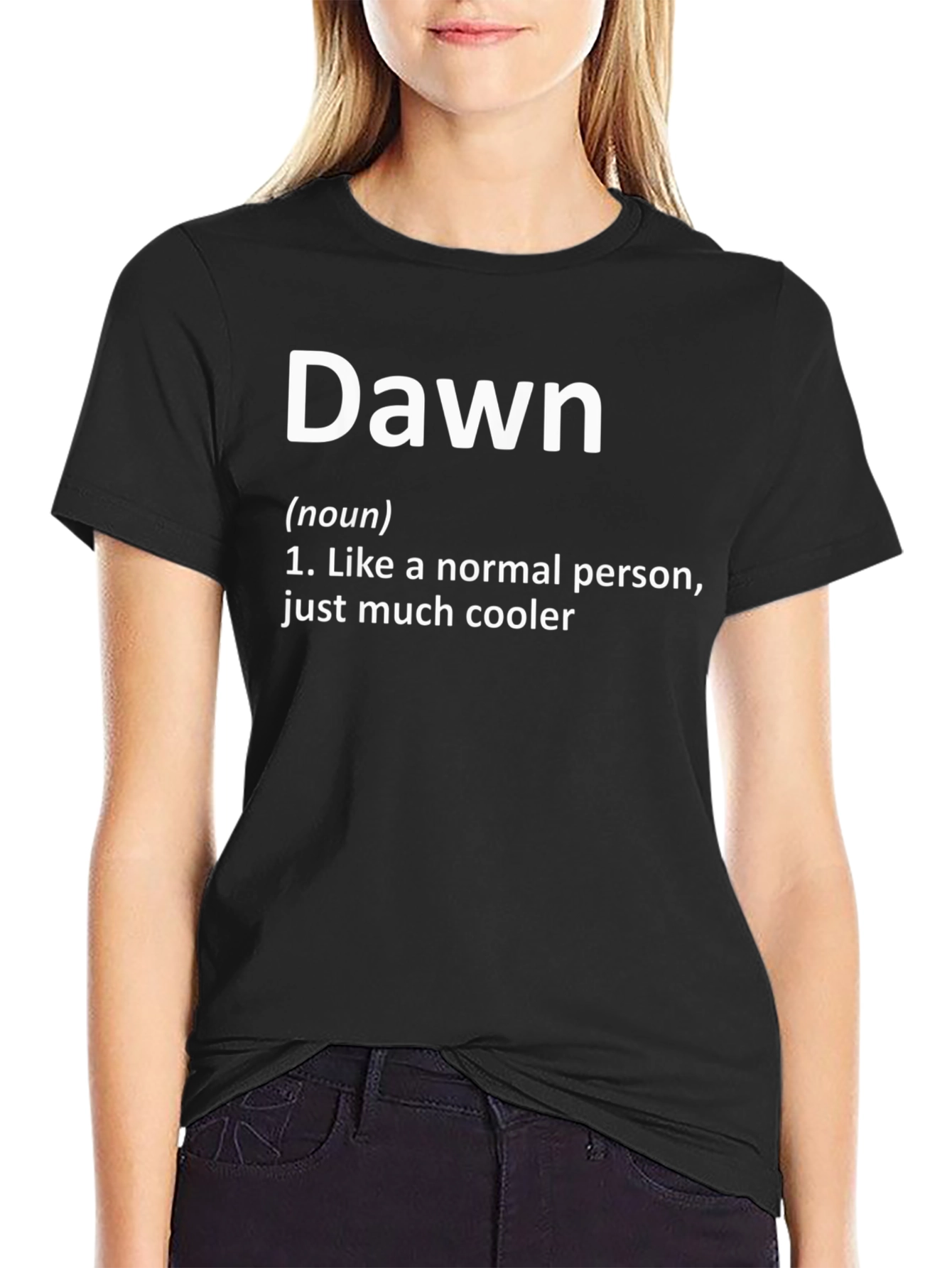 Dawn Definition Funny T-Shirt