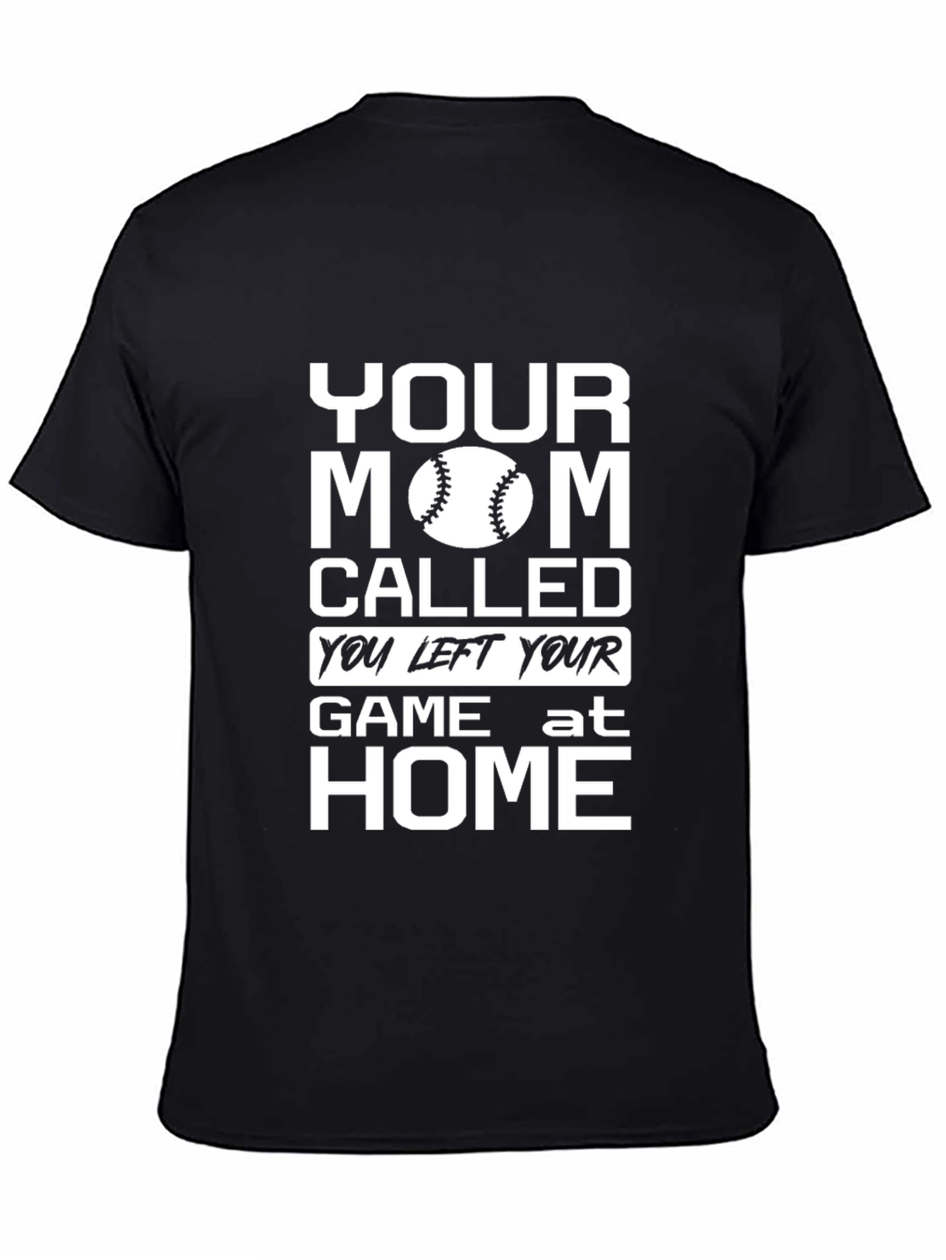 Your Mom Called Baseball Graphic T-Shirt