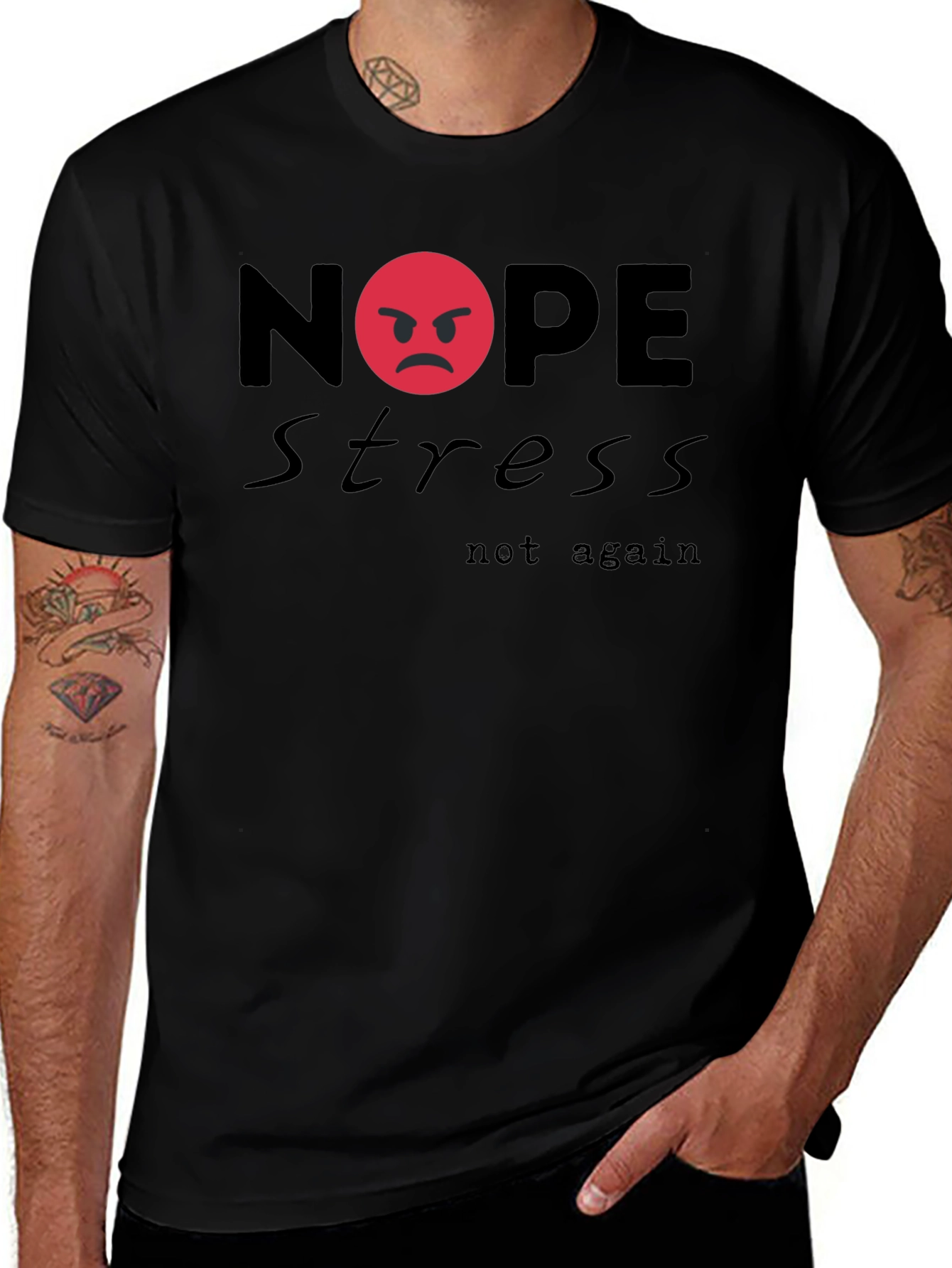 Nope Stress Not Again Graphic T-Shirt