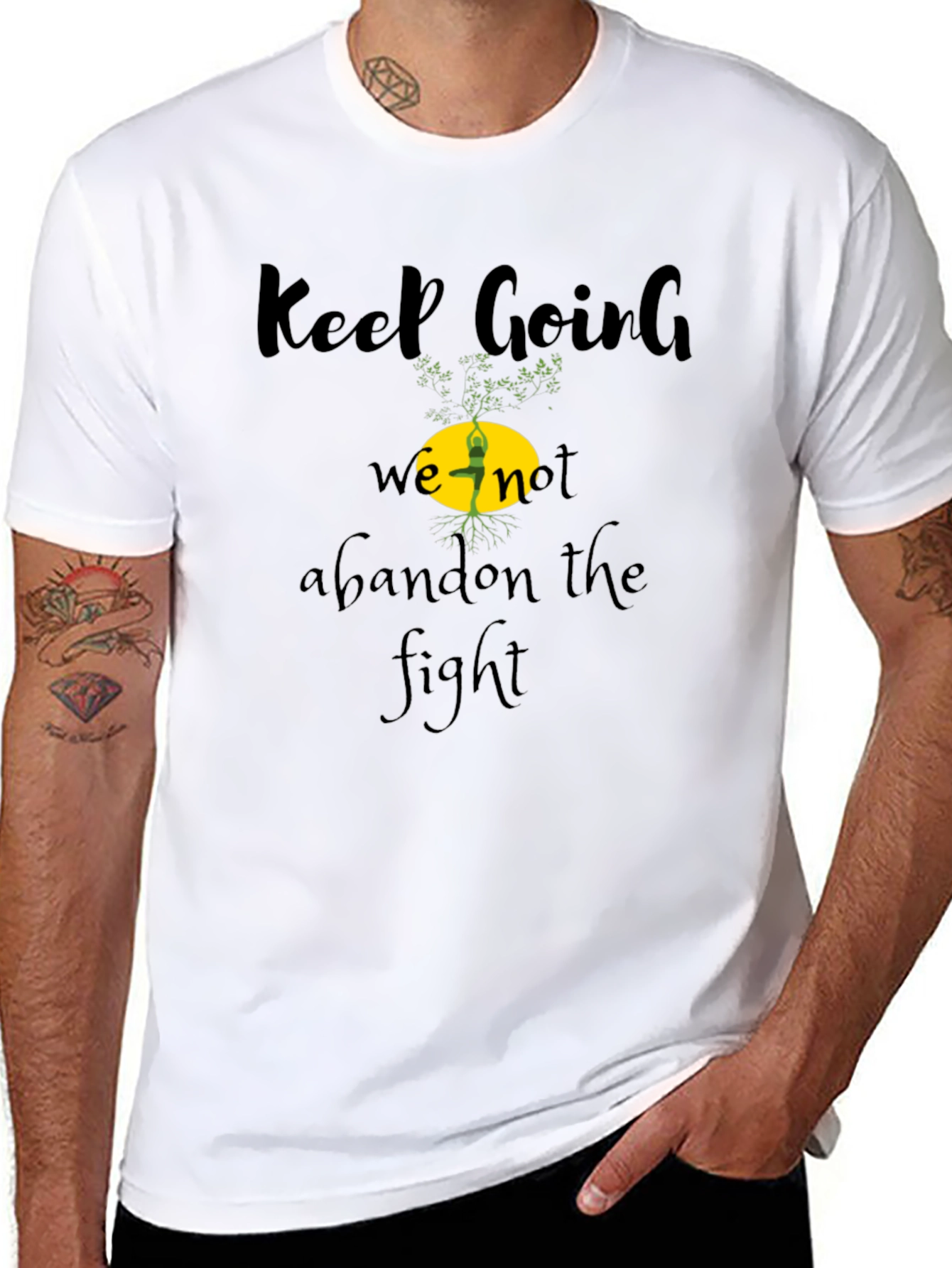 Keep Going Tee - Never Abandon The Fight!