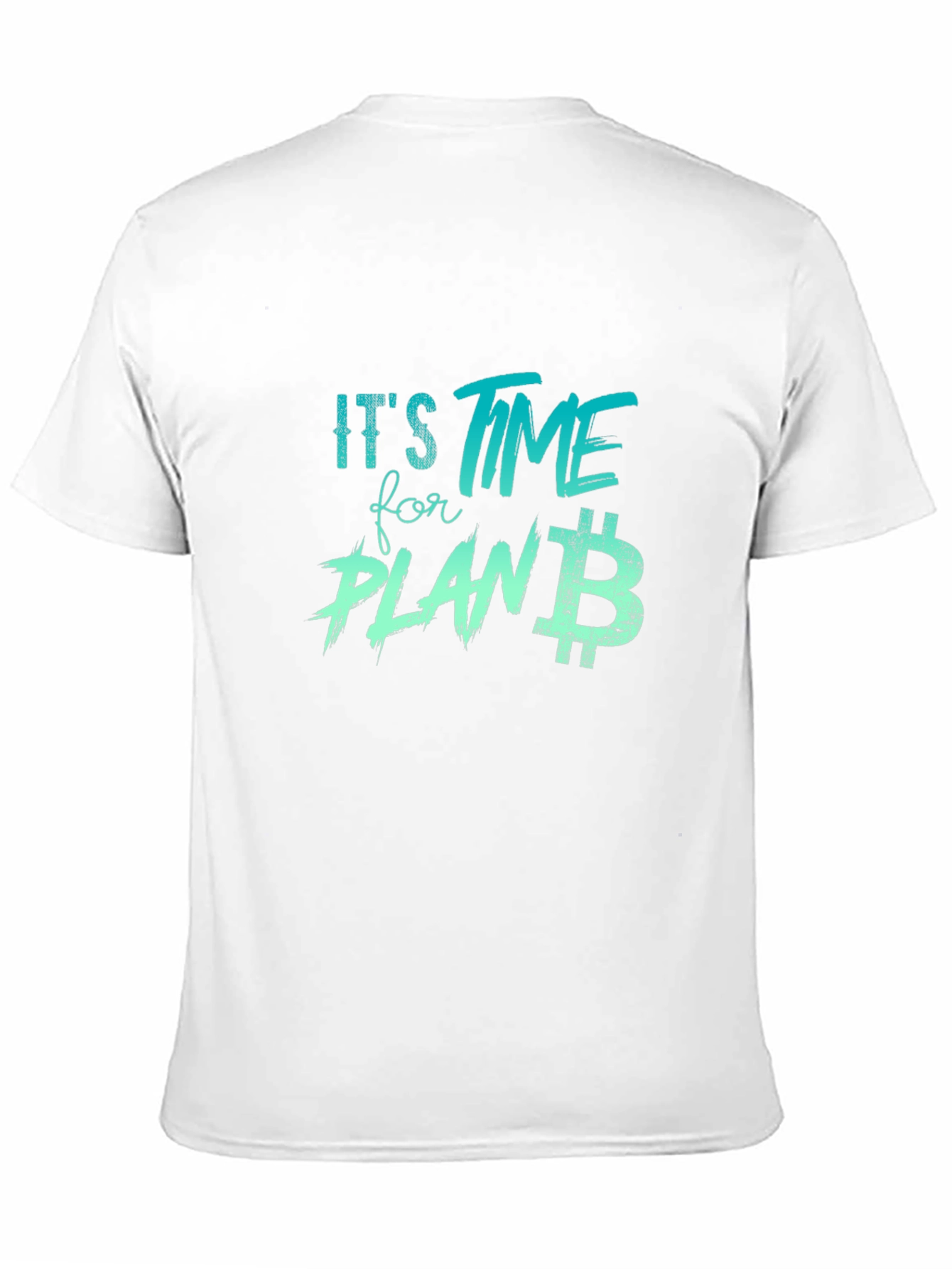 Its Time for Plan B Black T-Shirt