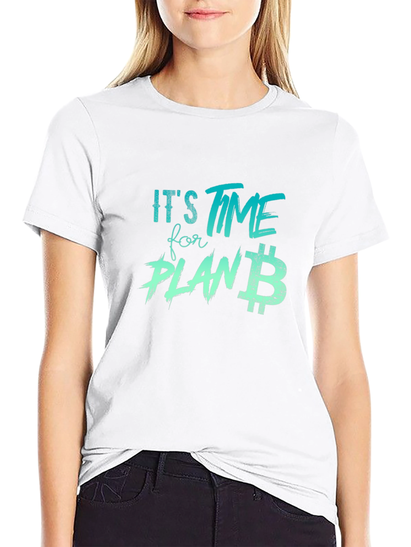 Its Time for Plan B Black T-Shirt