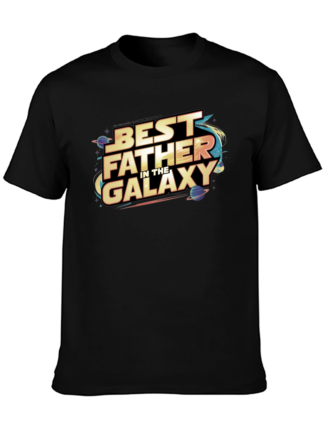 Best Father in the Galaxy Graphic T-Shirt