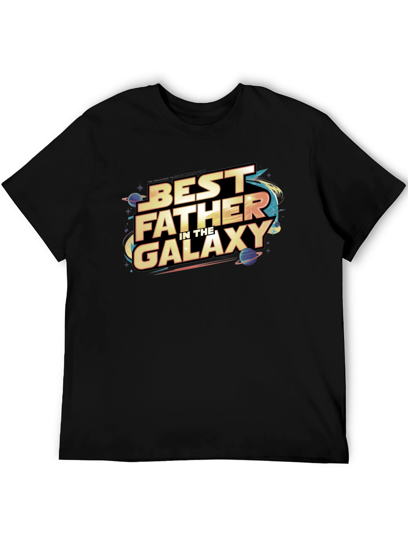 Best Father in the Galaxy Graphic T-Shirt