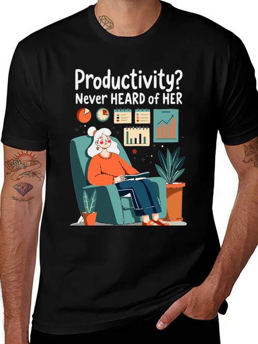 Lazy Day Tee - Productivity? Never Heard of Her