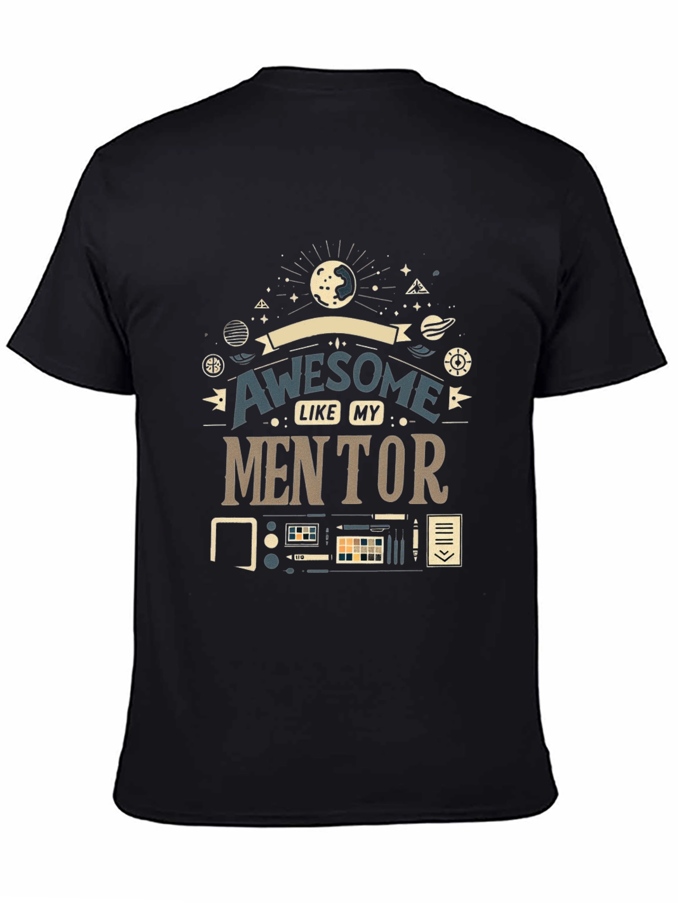 Awesome Like My Mentor Graphic Tee